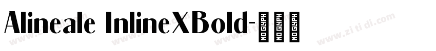 Alineale InlineXBold字体转换 Alineale InlineXBold字体转换